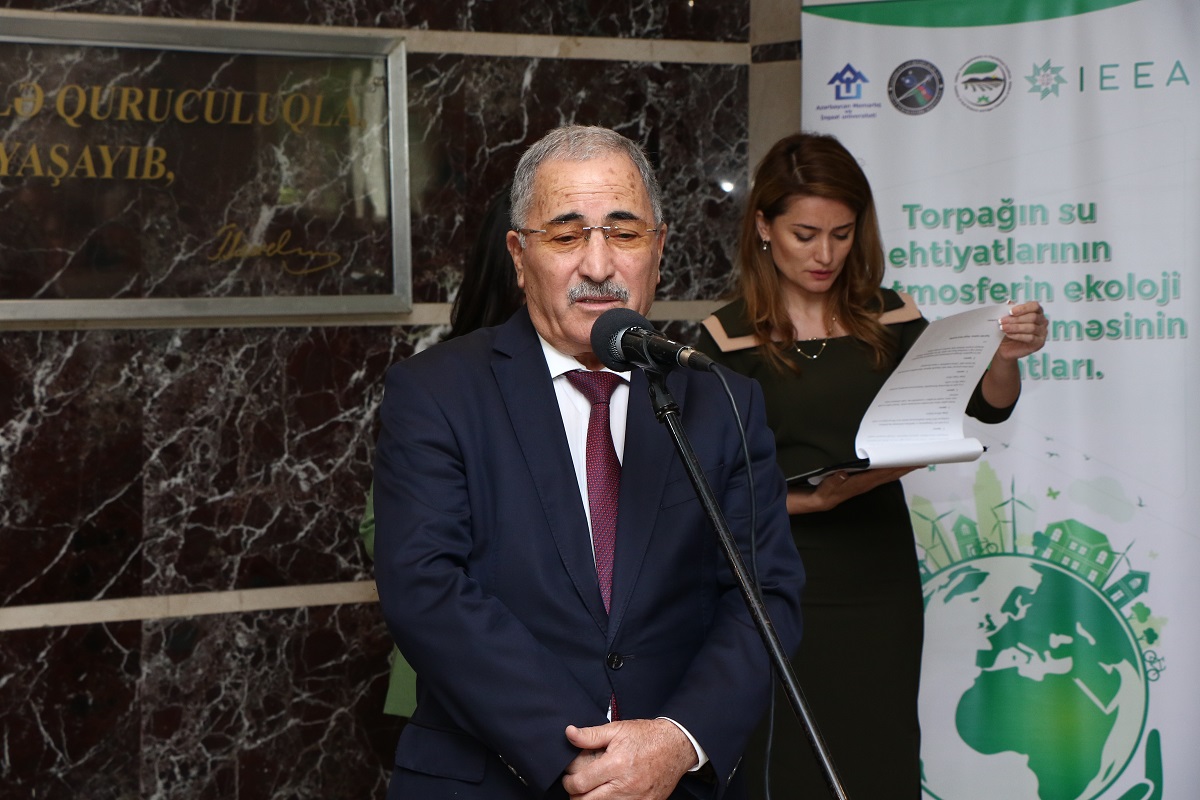 “Torpağın su ehtiyatlarının və atmosferin ekoloji qiymətləndirilməsinin tədqiqatları” mövzusunda konfrans və sərgi keçirilib